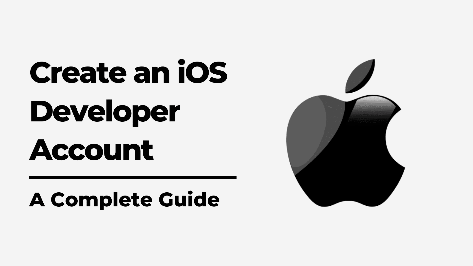 How to create an iOS Developer Account: Step by step guide - AppMySite